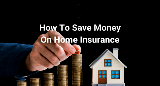 Tips to Save Money on Your Home Insurance in 2023
